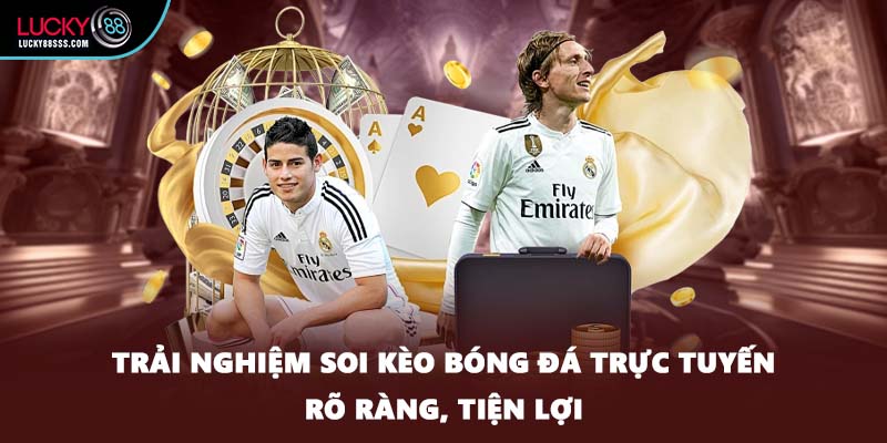 Trải nghiệm soi kèo bóng đá trực tuyến rõ ràng, tiện lợi